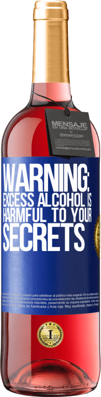 29,95 € | Rosé Wine ROSÉ Edition Warning: Excess alcohol is harmful to your secrets Blue Label. Customizable label Young wine Harvest 2024 Tempranillo