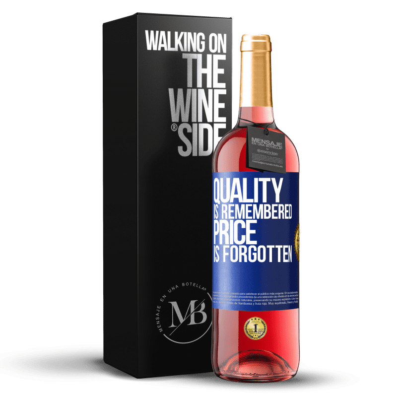 24,95 € Free Shipping | Rosé Wine ROSÉ Edition Quality is remembered, price is forgotten Blue Label. Customizable label Young wine Harvest 2021 Tempranillo