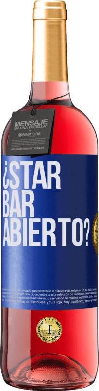 29,95 € | Vino Rosado Edición ROSÉ ¿STAR BAR abierto? Etiqueta Azul. Etiqueta personalizable Vino joven Cosecha 2024 Tempranillo