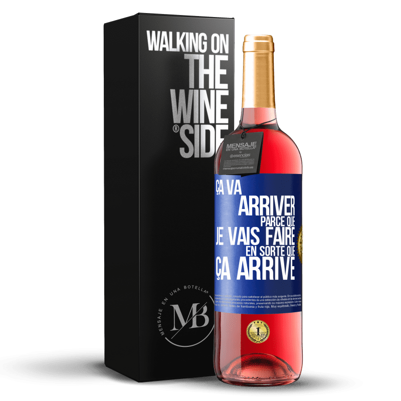 29,95 € Envoi gratuit | Vin rosé Édition ROSÉ Ça va arriver parce que je vais faire en sorte que ça arrive Étiquette Bleue. Étiquette personnalisable Vin jeune Récolte 2024 Tempranillo