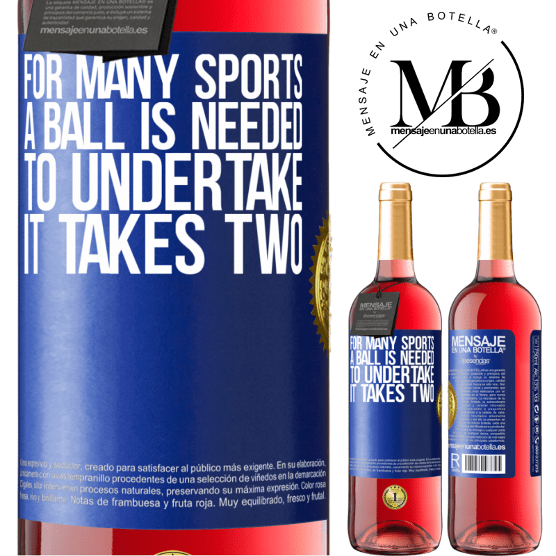 29,95 € Free Shipping | Rosé Wine ROSÉ Edition For many sports a ball is needed. To undertake, it takes two Blue Label. Customizable label Young wine Harvest 2024 Tempranillo