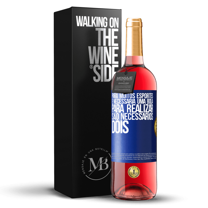 29,95 € Envio grátis | Vinho rosé Edição ROSÉ Para muitos esportes, é necessária uma bola. Para realizar, são necessários dois Etiqueta Azul. Etiqueta personalizável Vinho jovem Colheita 2024 Tempranillo