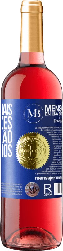 «Alguns finais são felizes. Outros são necessários» Edição ROSÉ