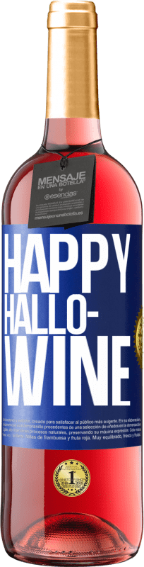 «Happy Hallo-Wine» ROSÉ版
