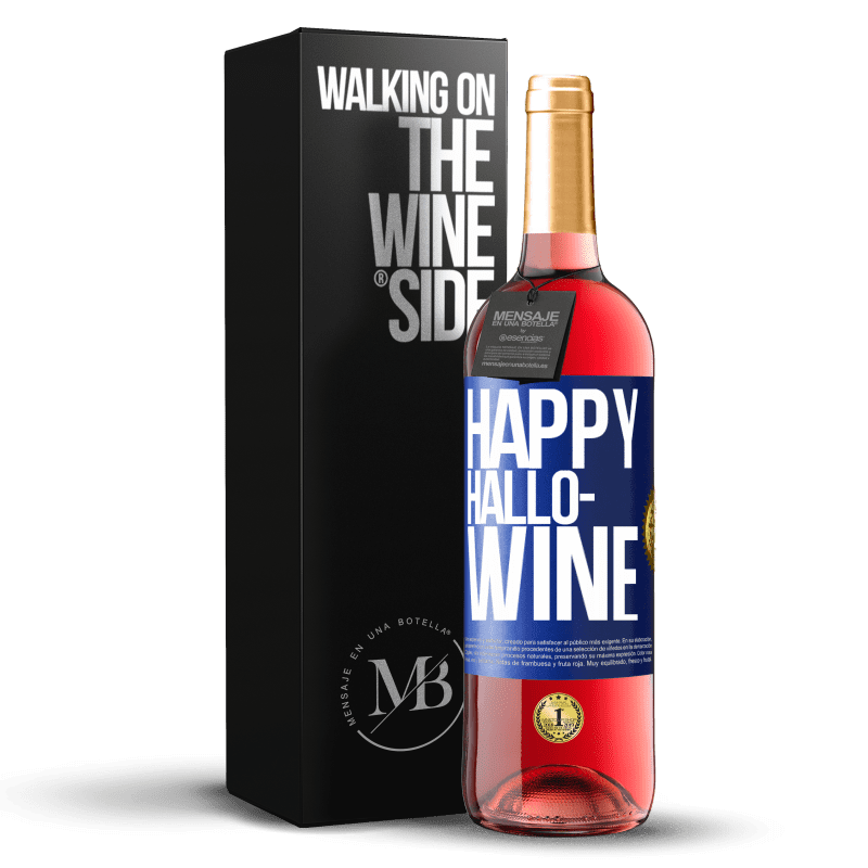 29,95 € Envío gratis | Vino Rosado Edición ROSÉ Happy Hallo-Wine Etiqueta Azul. Etiqueta personalizable Vino joven Cosecha 2025 Tempranillo