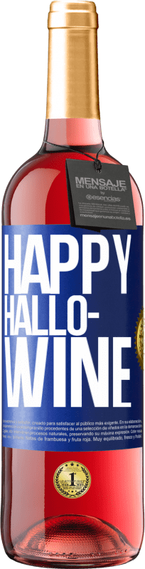 Spedizione Gratuita | Vino rosato Edizione ROSÉ Happy Hallo-Wine Etichetta Blu. Etichetta personalizzabile Vino giovane Raccogliere 2023 Tempranillo