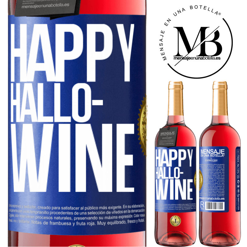 29,95 € Envio grátis | Vinho rosé Edição ROSÉ Happy Hallo-Wine Etiqueta Azul. Etiqueta personalizável Vinho jovem Colheita 2024 Tempranillo