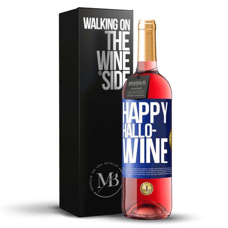 29,95 € Envio grátis | Vinho rosé Edição ROSÉ Happy Hallo-Wine Etiqueta Azul. Etiqueta personalizável Vinho jovem Colheita 2023 Tempranillo