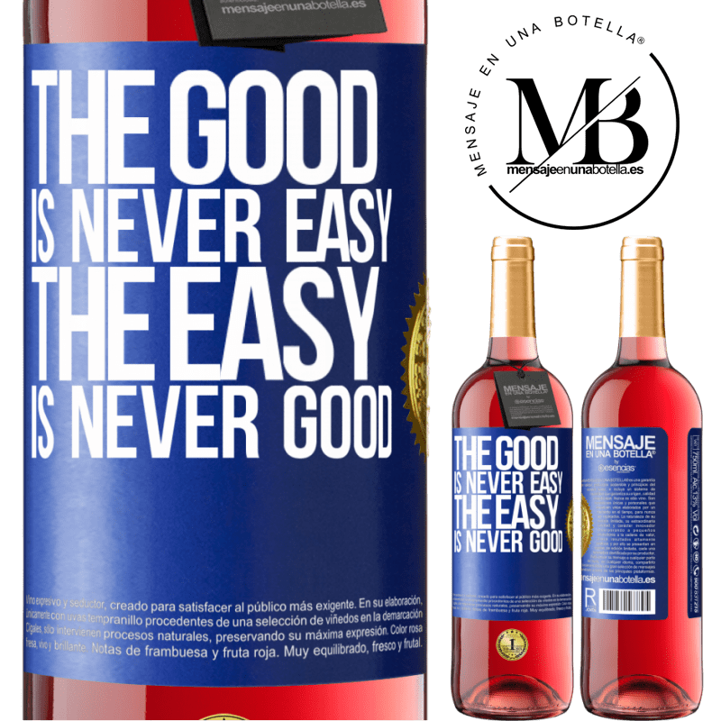29,95 € Free Shipping | Rosé Wine ROSÉ Edition The good is never easy. The easy is never good Blue Label. Customizable label Young wine Harvest 2022 Tempranillo