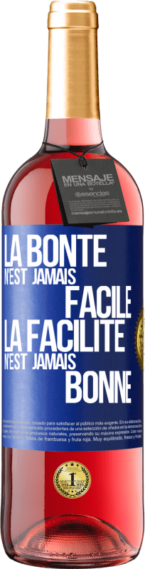 29,95 € Envoi gratuit | Vin rosé Édition ROSÉ La bonté n'est jamais facile. La facilité n'est jamais bonne Étiquette Bleue. Étiquette personnalisable Vin jeune Récolte 2024 Tempranillo