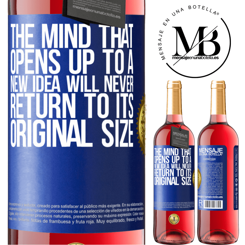 29,95 € Free Shipping | Rosé Wine ROSÉ Edition The mind that opens up to a new idea will never return to its original size Blue Label. Customizable label Young wine Harvest 2022 Tempranillo