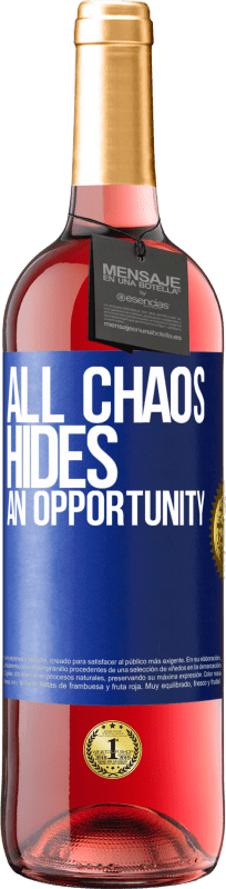24,95 € Free Shipping | Rosé Wine ROSÉ Edition All chaos hides an opportunity Blue Label. Customizable label Young wine Harvest 2021 Tempranillo