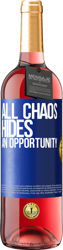 29,95 € | Rosé Wine ROSÉ Edition All chaos hides an opportunity Blue Label. Customizable label Young wine Harvest 2024 Tempranillo