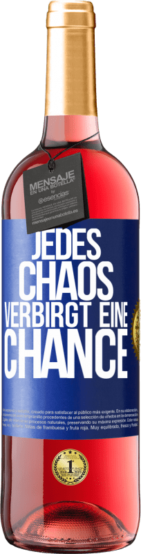 29,95 € | Roséwein ROSÉ Ausgabe Jedes Chaos verbirgt eine Chance Blaue Markierung. Anpassbares Etikett Junger Wein Ernte 2024 Tempranillo