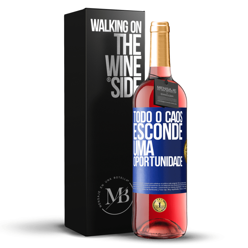29,95 € Envio grátis | Vinho rosé Edição ROSÉ Todo o caos esconde uma oportunidade Etiqueta Azul. Etiqueta personalizável Vinho jovem Colheita 2025 Tempranillo