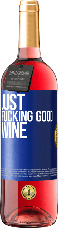 29,95 € 免费送货 | 桃红葡萄酒 ROSÉ版 Just fucking good wine 蓝色标签. 可自定义的标签 青年酒 收成 2023 Tempranillo