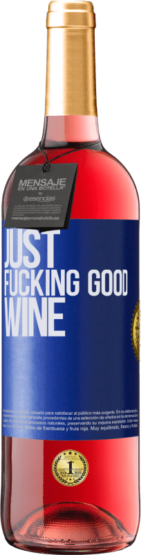 29,95 € | Roséwein ROSÉ Ausgabe Just fucking good wine Blaue Markierung. Anpassbares Etikett Junger Wein Ernte 2024 Tempranillo