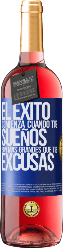 29,95 € Envío gratis | Vino Rosado Edición ROSÉ El éxito comienza cuando tus sueños son más grandes que tus excusas Etiqueta Azul. Etiqueta personalizable Vino joven Cosecha 2025 Tempranillo