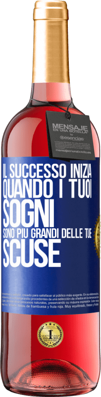 Spedizione Gratuita | Vino rosato Edizione ROSÉ Il successo inizia quando i tuoi sogni sono più grandi delle tue scuse Etichetta Blu. Etichetta personalizzabile Vino giovane Raccogliere 2023 Tempranillo