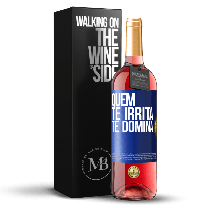 29,95 € Envio grátis | Vinho rosé Edição ROSÉ Quem te irrita, te domina Etiqueta Azul. Etiqueta personalizável Vinho jovem Colheita 2024 Tempranillo