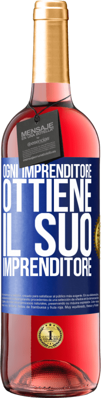 29,95 € | Vino rosato Edizione ROSÉ Ogni imprenditore ottiene il suo imprenditore Etichetta Blu. Etichetta personalizzabile Vino giovane Raccogliere 2024 Tempranillo