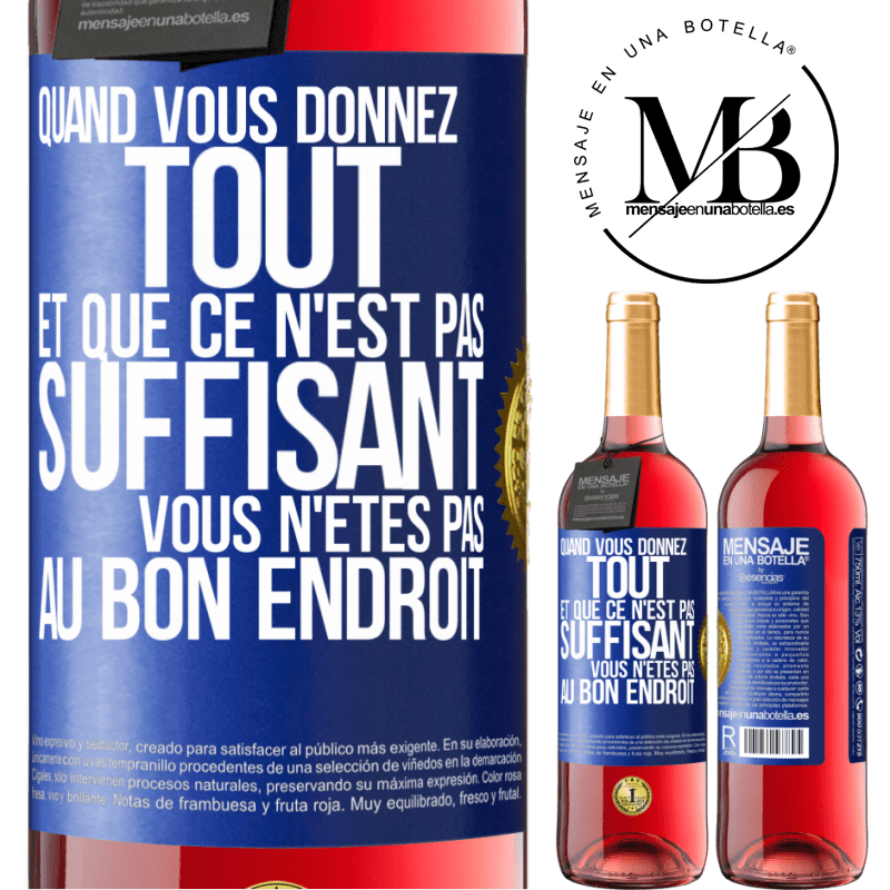 29,95 € Envoi gratuit | Vin rosé Édition ROSÉ Quand vous donnez tout et que ce n'est pas suffisant, vous n'êtes pas au bon endroit Étiquette Bleue. Étiquette personnalisable Vin jeune Récolte 2023 Tempranillo