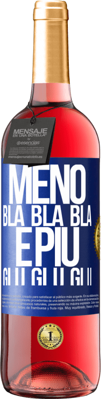 29,95 € | Vino rosato Edizione ROSÉ Meno Bla Bla Bla e più Glu Glu Glu Etichetta Blu. Etichetta personalizzabile Vino giovane Raccogliere 2024 Tempranillo