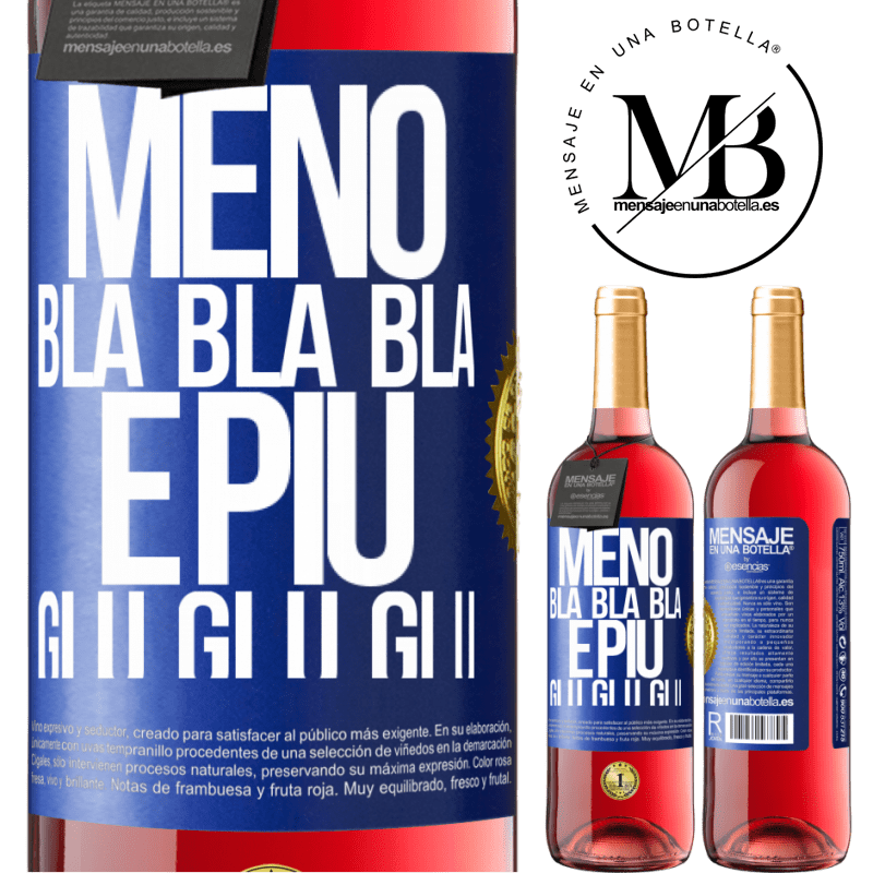 29,95 € Spedizione Gratuita | Vino rosato Edizione ROSÉ Meno Bla Bla Bla e più Glu Glu Glu Etichetta Blu. Etichetta personalizzabile Vino giovane Raccogliere 2024 Tempranillo