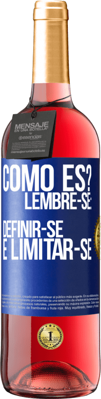 29,95 € | Vinho rosé Edição ROSÉ como es? Lembre-se: definir-se é limitar-se Etiqueta Azul. Etiqueta personalizável Vinho jovem Colheita 2024 Tempranillo