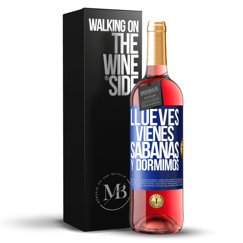 29,95 € Envío gratis | Vino Rosado Edición ROSÉ Llueves, vienes, sábanas y dormimos Etiqueta Azul. Etiqueta personalizable Vino joven Cosecha 2024 Tempranillo