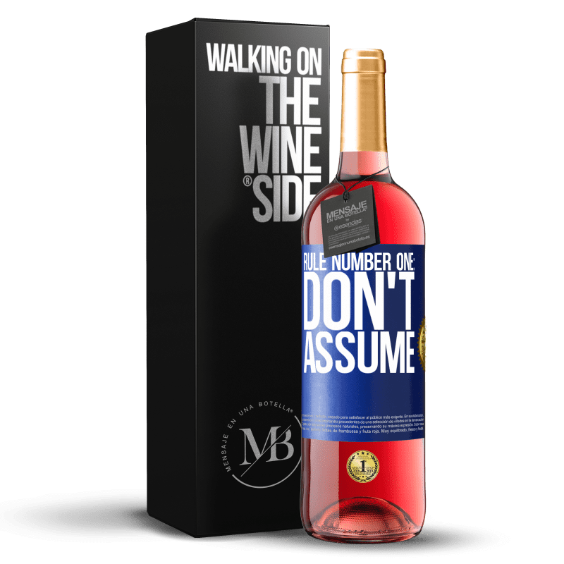 29,95 € Бесплатная доставка | Розовое вино Издание ROSÉ Правило номер один: не предполагайте Синяя метка. Настраиваемая этикетка Молодое вино Урожай 2023 Tempranillo