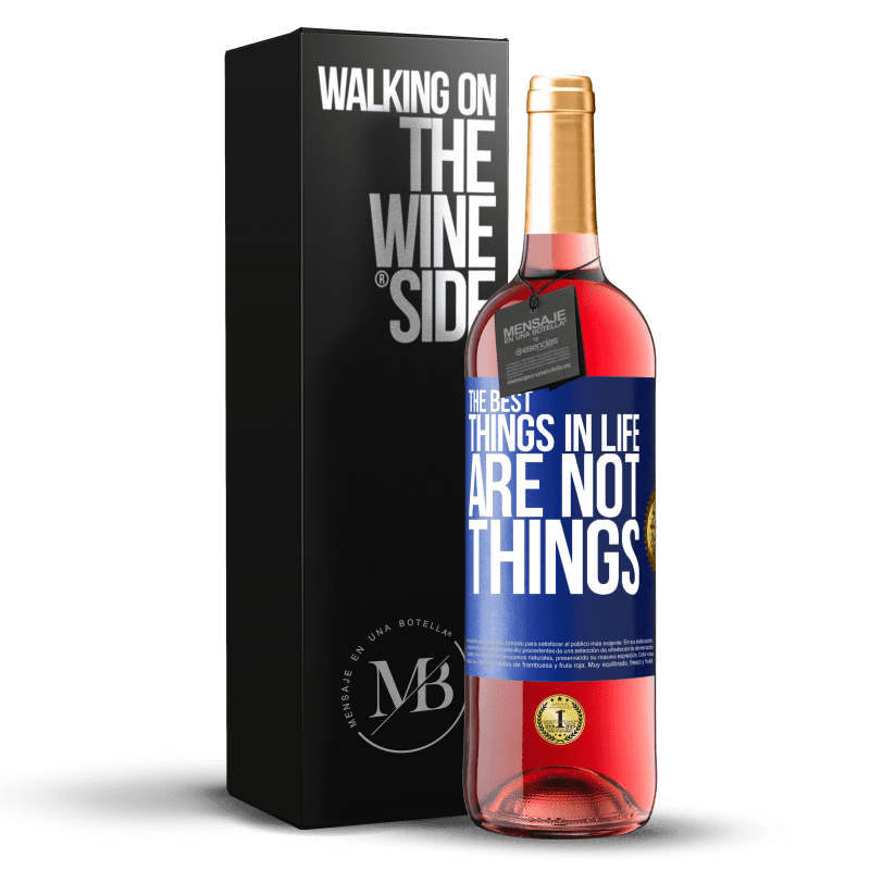 29,95 € Free Shipping | Rosé Wine ROSÉ Edition The best things in life are not things Blue Label. Customizable label Young wine Harvest 2024 Tempranillo