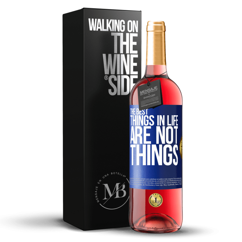 29,95 € Бесплатная доставка | Розовое вино Издание ROSÉ Лучшие вещи в жизни не вещи Синяя метка. Настраиваемая этикетка Молодое вино Урожай 2023 Tempranillo