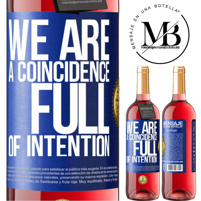29,95 € Free Shipping | Rosé Wine ROSÉ Edition We are a coincidence full of intention Blue Label. Customizable label Young wine Harvest 2022 Tempranillo