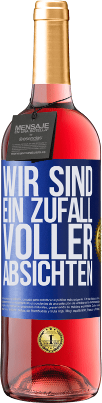 29,95 € | Roséwein ROSÉ Ausgabe Wir sind ein Zufall voller Absichten Blaue Markierung. Anpassbares Etikett Junger Wein Ernte 2024 Tempranillo