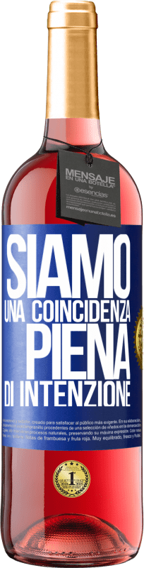 29,95 € | Vino rosato Edizione ROSÉ Siamo una coincidenza piena di intenzione Etichetta Blu. Etichetta personalizzabile Vino giovane Raccogliere 2024 Tempranillo