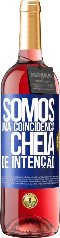 29,95 € | Vinho rosé Edição ROSÉ Somos uma coincidência cheia de intenção Etiqueta Azul. Etiqueta personalizável Vinho jovem Colheita 2024 Tempranillo