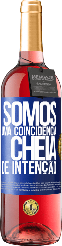 29,95 € Envio grátis | Vinho rosé Edição ROSÉ Somos uma coincidência cheia de intenção Etiqueta Azul. Etiqueta personalizável Vinho jovem Colheita 2025 Tempranillo