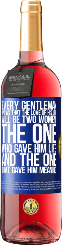 29,95 € | Rosé Wine ROSÉ Edition Every gentleman knows that the love of his life will be two women: the one who gave him life and the one that gave him Blue Label. Customizable label Young wine Harvest 2024 Tempranillo