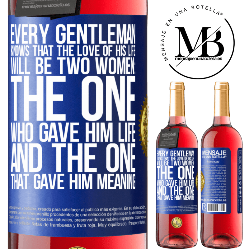 29,95 € Free Shipping | Rosé Wine ROSÉ Edition Every gentleman knows that the love of his life will be two women: the one who gave him life and the one that gave him Blue Label. Customizable label Young wine Harvest 2022 Tempranillo
