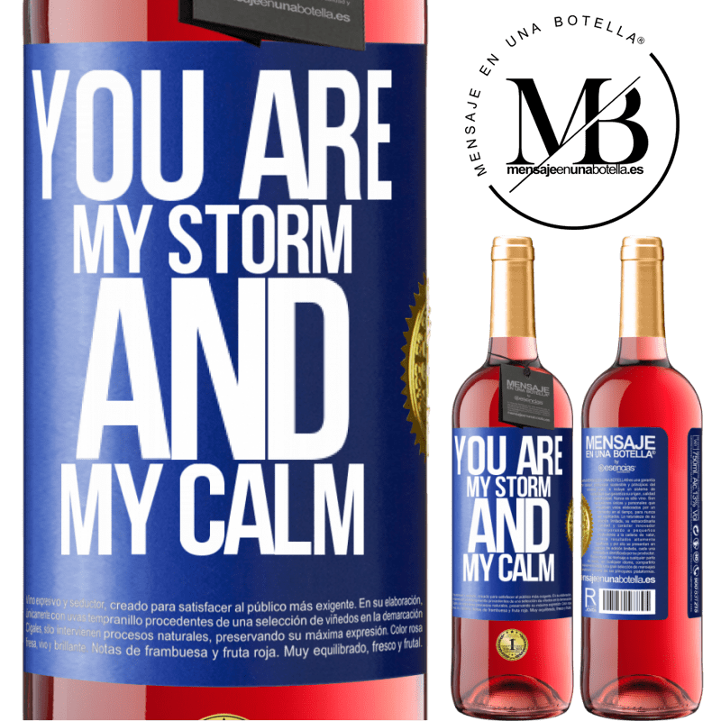 29,95 € Free Shipping | Rosé Wine ROSÉ Edition You are my storm and my calm Blue Label. Customizable label Young wine Harvest 2023 Tempranillo