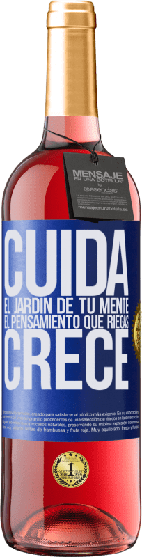 29,95 € | Vino Rosado Edición ROSÉ Cuida el jardín de tu mente. El pensamiento que riegas, crece Etiqueta Azul. Etiqueta personalizable Vino joven Cosecha 2025 Tempranillo