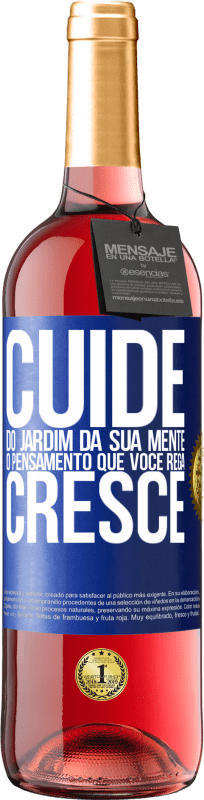29,95 € | Vinho rosé Edição ROSÉ Cuide do jardim da sua mente. O pensamento que você rega cresce Etiqueta Azul. Etiqueta personalizável Vinho jovem Colheita 2025 Tempranillo