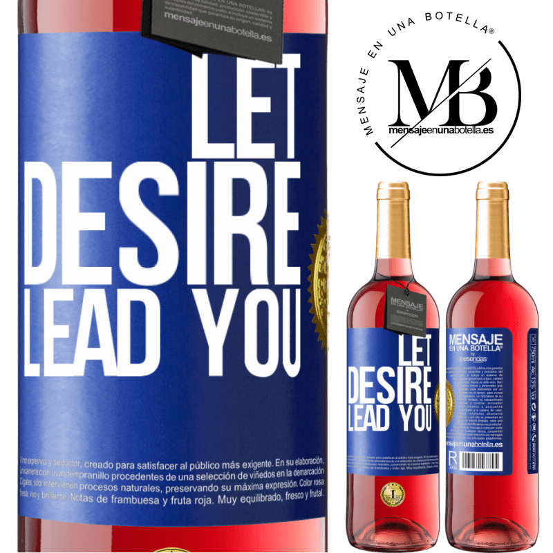 29,95 € Free Shipping | Rosé Wine ROSÉ Edition Let desire lead you Blue Label. Customizable label Young wine Harvest 2024 Tempranillo