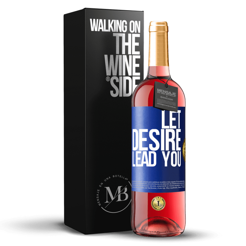 29,95 € Бесплатная доставка | Розовое вино Издание ROSÉ Пусть желание приведет тебя Синяя метка. Настраиваемая этикетка Молодое вино Урожай 2023 Tempranillo