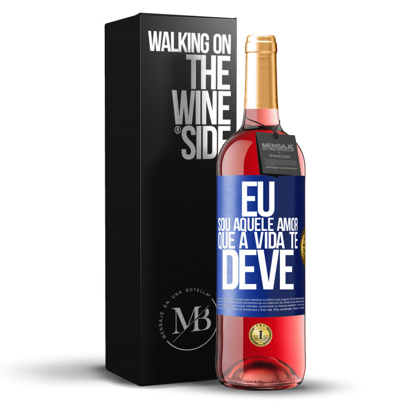 29,95 € Envio grátis | Vinho rosé Edição ROSÉ Eu sou aquele amor que a vida te deve Etiqueta Azul. Etiqueta personalizável Vinho jovem Colheita 2025 Tempranillo