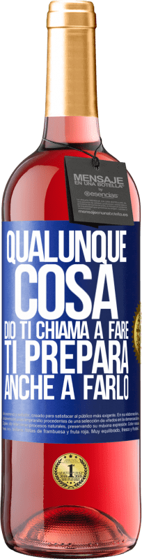 29,95 € | Vino rosato Edizione ROSÉ Qualunque cosa Dio ti chiama a fare, ti prepara anche a farlo Etichetta Blu. Etichetta personalizzabile Vino giovane Raccogliere 2025 Tempranillo