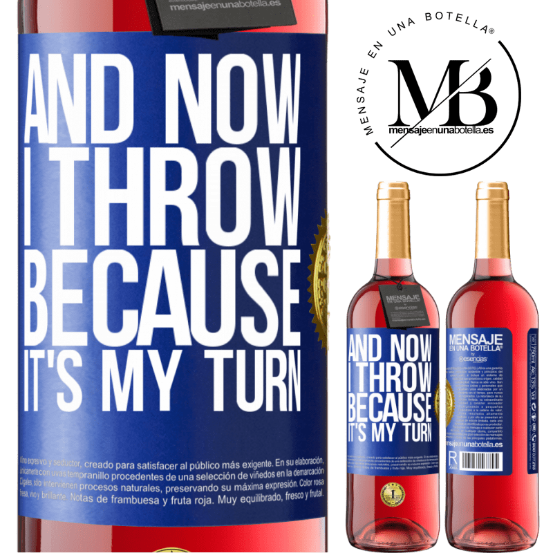 29,95 € Free Shipping | Rosé Wine ROSÉ Edition And now I throw because it's my turn Blue Label. Customizable label Young wine Harvest 2022 Tempranillo