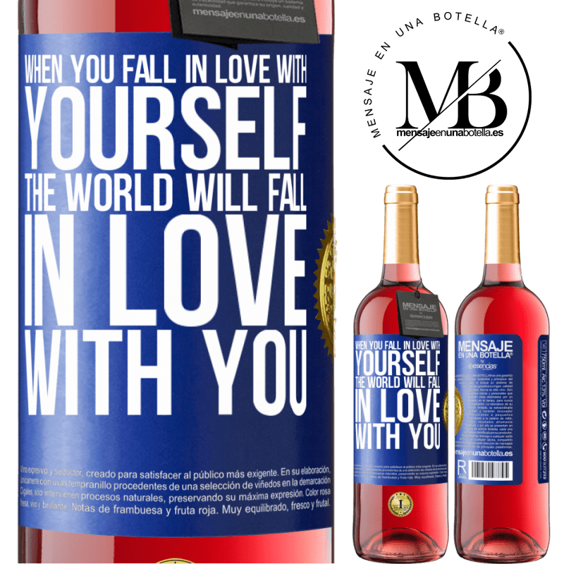 29,95 € Free Shipping | Rosé Wine ROSÉ Edition When you fall in love with yourself, the world will fall in love with you Blue Label. Customizable label Young wine Harvest 2021 Tempranillo