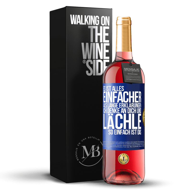 29,95 € Kostenloser Versand | Roséwein ROSÉ Ausgabe Es ist alles einfacher als lange Erklärungen. Ich denke an dich und lächle. So einfach ist das Blaue Markierung. Anpassbares Etikett Junger Wein Ernte 2024 Tempranillo